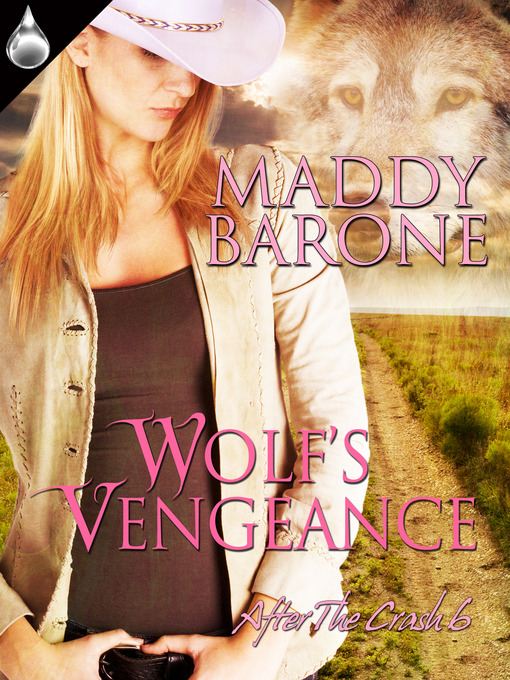 Title details for Wolf's Vengeance by Maddy Barone - Available